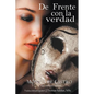 De Frente con la Verdad - Paperback