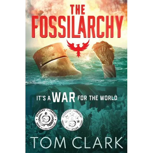 The Fossilarchy: It's a WAR for the WORLD - Paperback