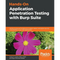 Hands-On Application Penetration Testing with Burp Suite - Paperback