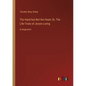 The Hand but Not the Heart; Or, The Life-Trials of Jessie Loring: in large print - Paperback