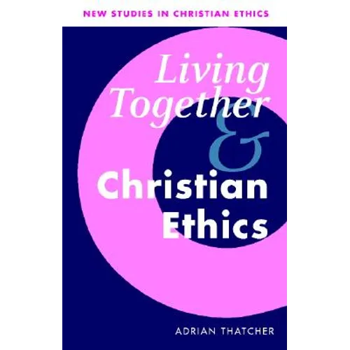 Living Together and Christian Ethics - Paperback