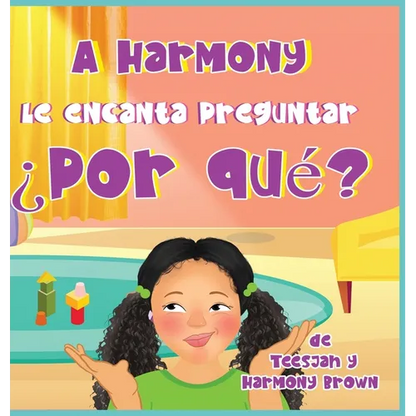 A Harmony Le encanta Preguntar ¿Por qué? - Hardcover