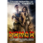Nomad Found: A Kurtherian Gambit Series - Paperback