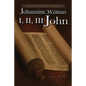 I, II, III John: A Literary Commentary on the Books of John - Paperback
