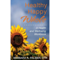 Healthy. Happy. Whole.: A Health and Wellbeing Workbook - Paperback