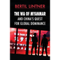 The Wa of Myanmar and China's Quest for Global Dominance - Paperback