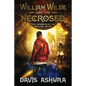 William Wilde and the Necrosed - Paperback