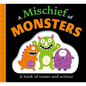 Picture Fit Board Books: A Mischief of Monsters: A Book of Noises and Actions - Board Book