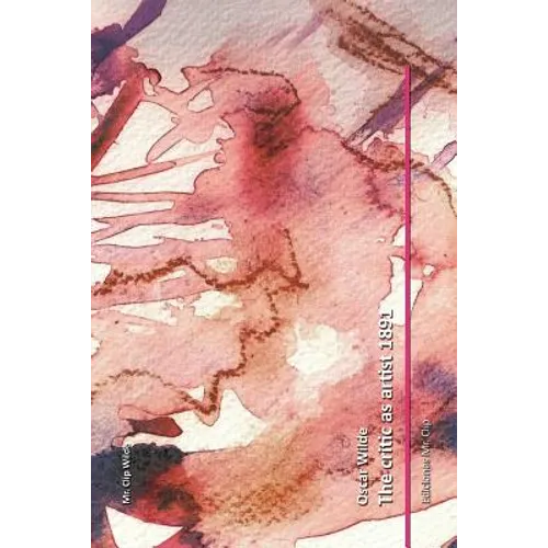 The critic as artist - Paperback