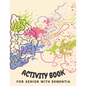 Activity Book for Senior with Dementia: Simple activities book for dementia patients (Memory Activity Book). - Paperback