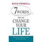 7 WORDS that can CHANGE YOUR LIFE: Realize the Purpose for Which You Were Designed - Hardcover