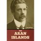 The Aran Islands - Paperback