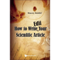 How to Writeë"edit Your Scientific Article - Hardcover