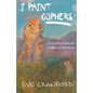 I Paint Gophers! - Paperback