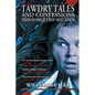 Tawdry Tales and Confessions from Horror's Boy Next Door - Paperback