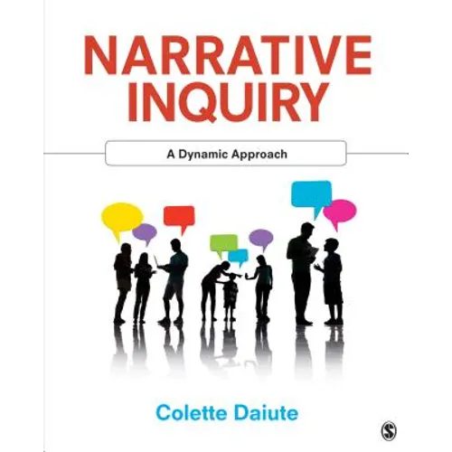 Narrative Inquiry: A Dynamic Approach - Paperback