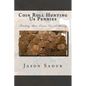 Coin Roll Hunting Us Pennies: Finding Rare Coins For A Penny - Paperback