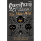 The Man-Wolf (Cryptofiction Classics - Weird Tales of Strange Creatures) - Paperback