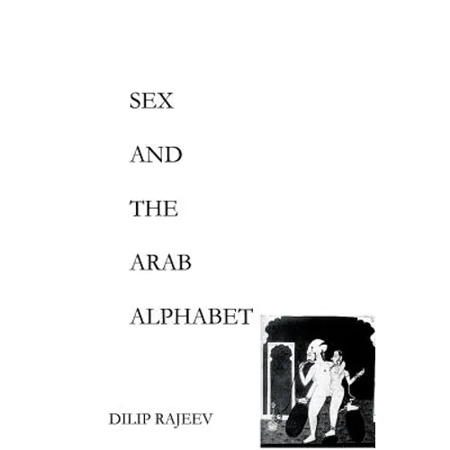 Sex and the Arab Alphabet - Paperback
