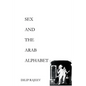 Sex and the Arab Alphabet - Paperback
