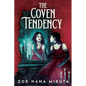 The Coven Tendency - Hardcover