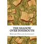 The Shadow Over Innsmouth - Paperback