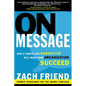 On Message: How a Compelling Narrative Will Make Your Organization Succeed - Paperback