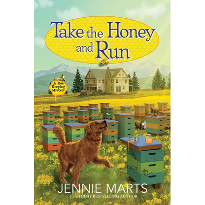 Take the Honey and Run - Hardcover