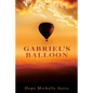 Gabriel's Balloon - Paperback
