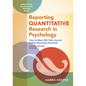Reporting Quantitative Research in Psychology: How to Meet APA Style Journal Article Reporting Standards - Paperback
