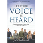 Let Your Voice Be Heard: Transforming from Church Goer to Active Soul Winner - Paperback