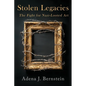 Stolen Legacies: The Fight for Nazi-Looted Art - Paperback