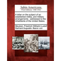A Letter on the Subject of an Established Militia, and Military Arrangements: Addressed to the Inhabitants of the United States. - Paperback