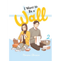 I Want to Be a Wall, Vol. 2 - Paperback