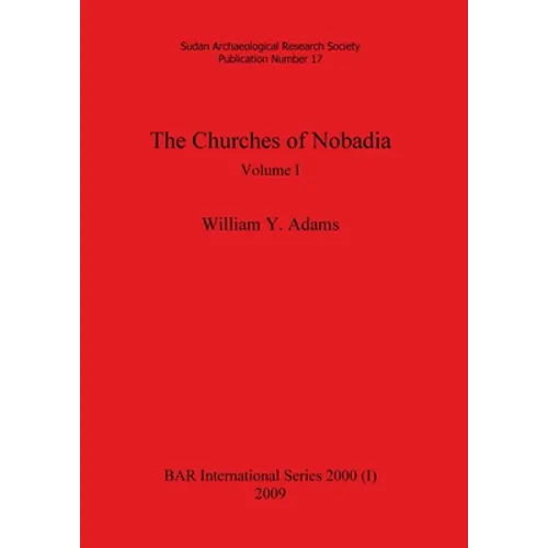 The Churches of Nobadia, Volume I - Paperback