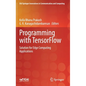 Programming with Tensorflow: Solution for Edge Computing Applications - Hardcover