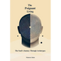 The Poignant Living: The Soul's Journey Through Archetypes - Paperback