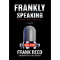 Frankly Speaking... Four Decades on the Air and Off a Memoir - Hardcover