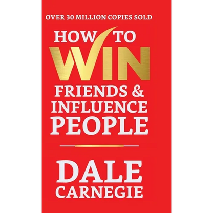 How to Win Friends and Influence People - Hardcover