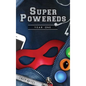 Super Powereds: Year 1 - Hardcover