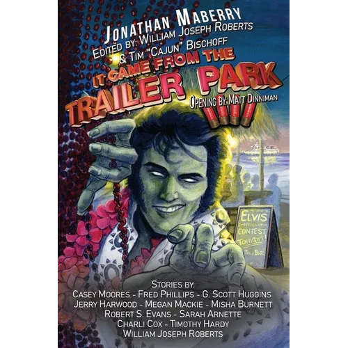 It Came From the Trailer Park: Volume 4 - Paperback
