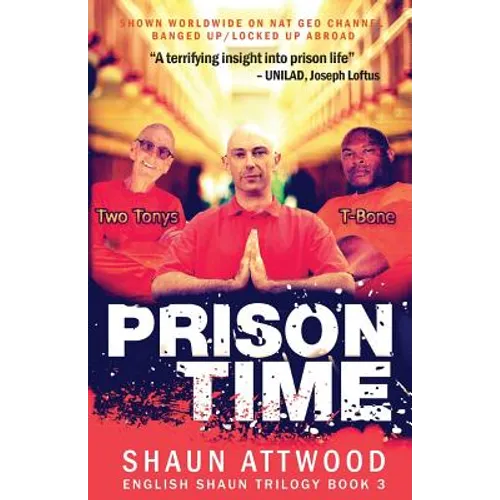 Prison Time: Locked Up In Arizona - Paperback