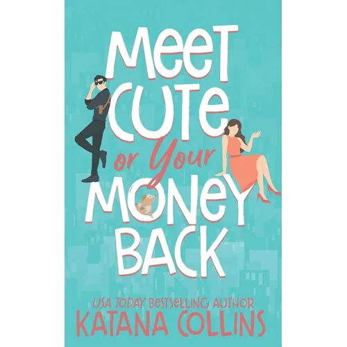 Meet Cute or Your Money Back - Paperback