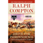 Ralph Compton Drive for Independence - Paperback