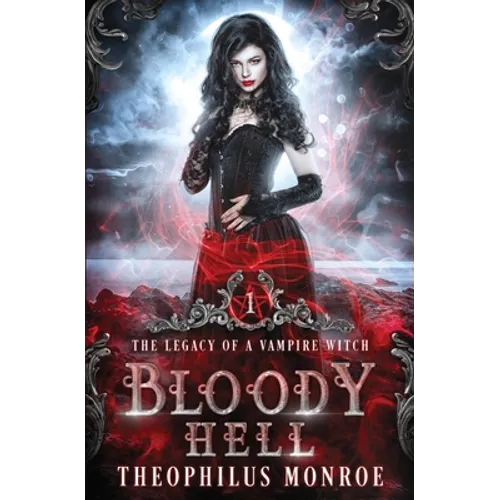Bloody Hell: A Dark Urban Fantasy Story - Paperback