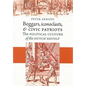 Beggars, Iconoclasts, and Civic Patriots - Paperback