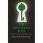 The Unlocked Soul - Paperback