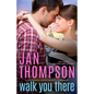 Walk You There: Old Town Sweethearts - Paperback