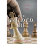 The Folded Lie - Hardcover