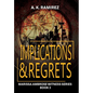 Implications & Regrets - Hardcover
